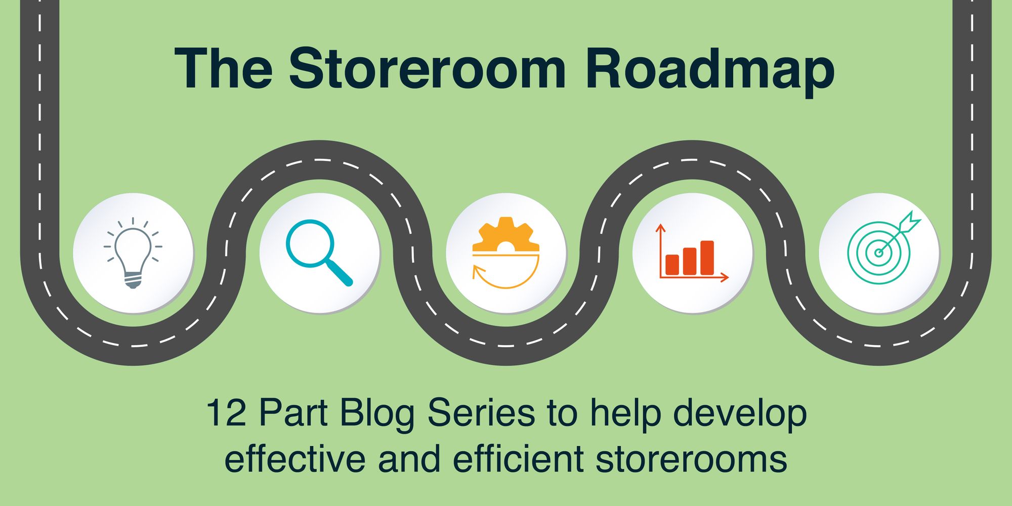 The Storeroom Roadmap Pt. 1: Introduction to World Class Inventory Management